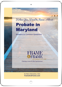 A Guide to Probate in Maryland