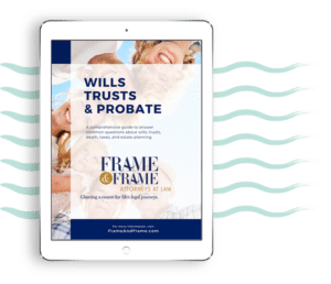 A Guide to Wills, Trusts, and Probate