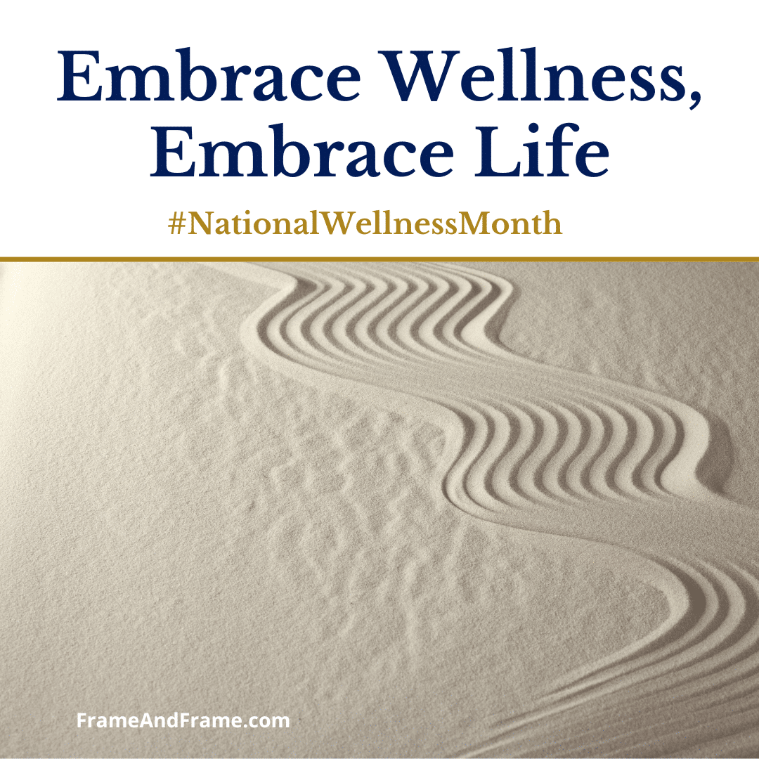 August is National Wellness Month! 