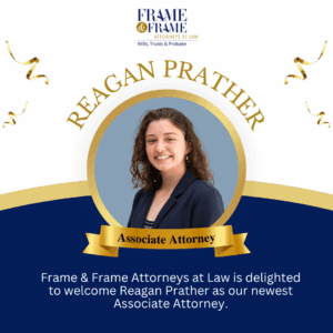 Frame & Frame Attorneys at Law is delighted to welcome Reagan Prather as our newest Associate Attorney.