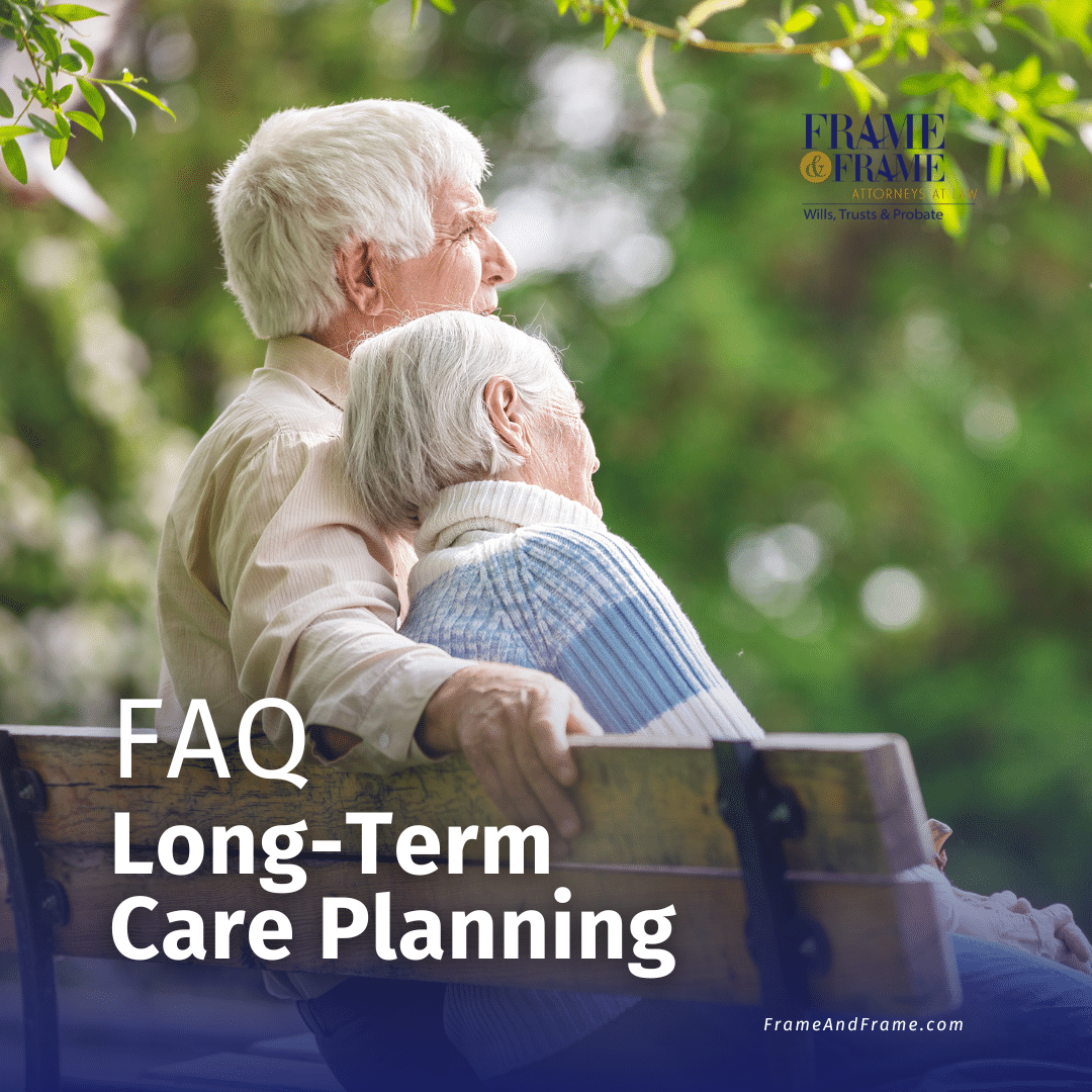 Maryland elder law attorneys at Frame & Frame helping seniors and families with long-term care planning and legal guidance